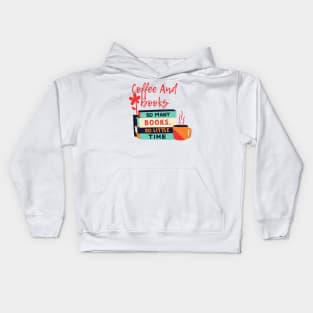 Coffee And Books Kids Hoodie